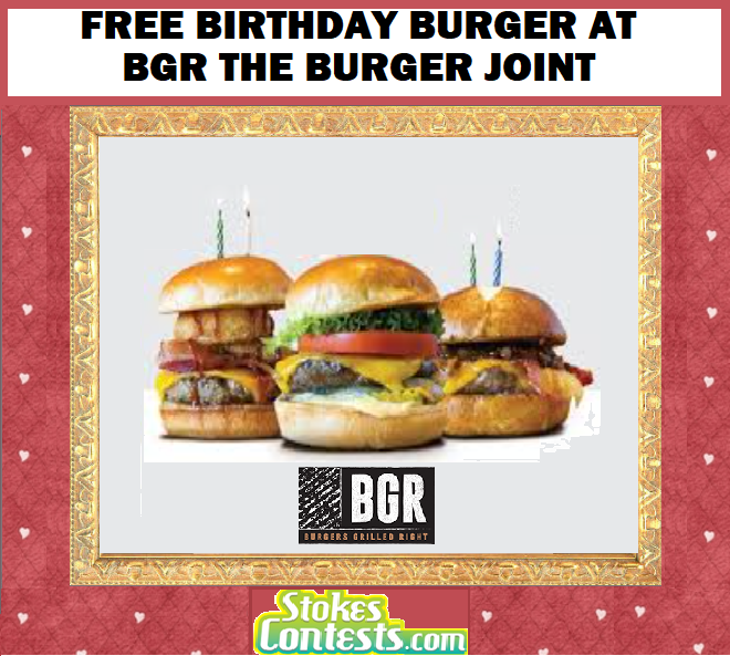 1_BGR_The_Burger_Joint_Free_Birthday_Burger