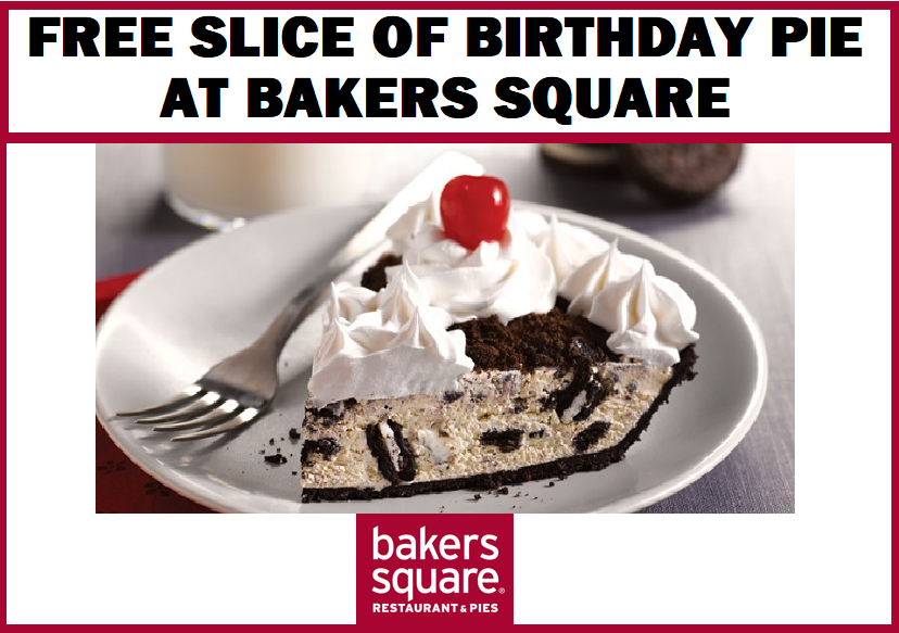 Image FREE Slice of Birthday Pie at Bakers Square