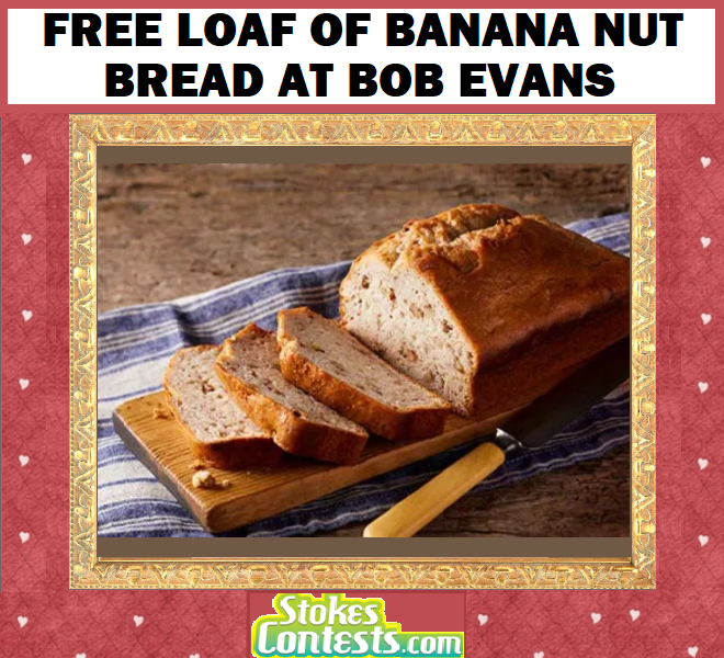 Image FREE Loaf Of Banana Nut Bread at Bob Evans