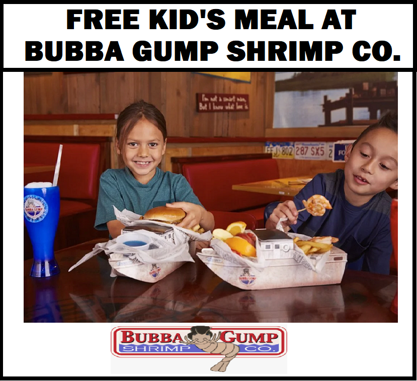 Image FREE Kid’s Meal On Your Birthday at Bubba Gump Shrimp Co.