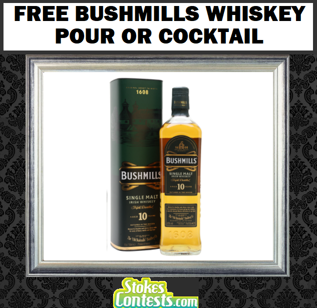Image FREE Bushmills Whiskey Pour or Cocktail
