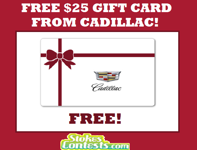 Image FREE $25 Gift Card from Cadillac!