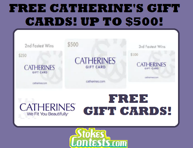 Image FREE Catherine's Gift Cards! Up to $500!