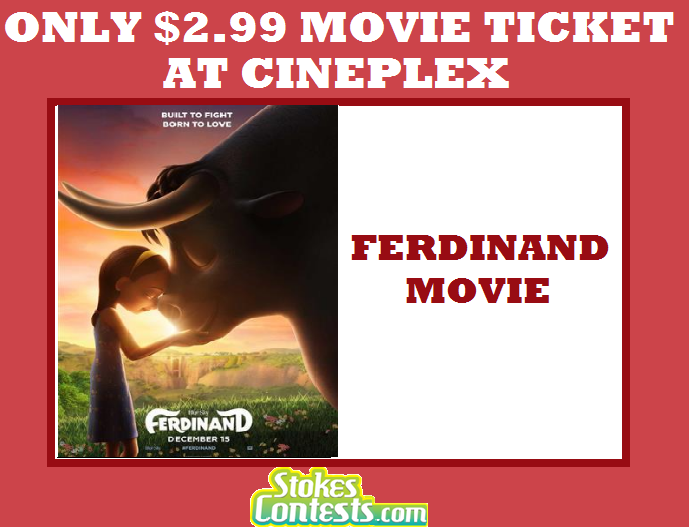 Image The Movie: Ferdinand for ONLY $2.99 at Cineplex on Saturday!