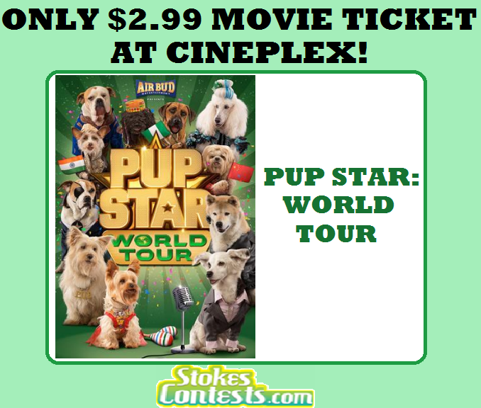 Image The Movie: Pup Star: World Tour for ONLY $2.99 at Cineplex on Saturday!