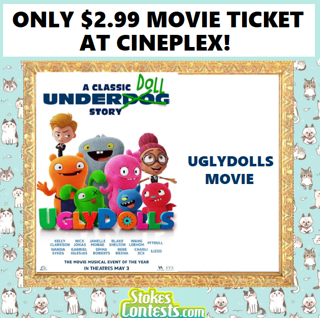 Image UglyDolls Movie For ONLY $2.99 at Cineplex!