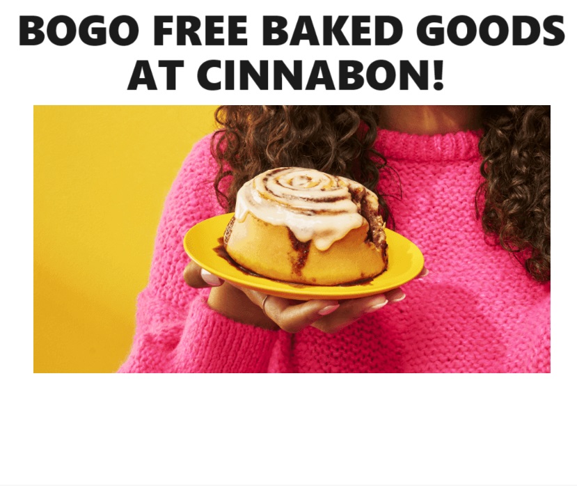 Image BOGO FREE Baked Goods at Cinnabon