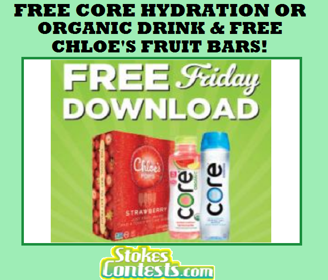 Image FREE Core Hydration OR Organic Drinks AND FREE Chloe's Fruit Bars! TODAY ONLY!