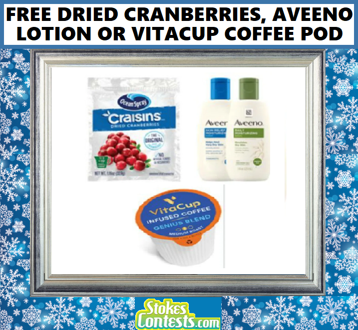 Image FREE Craisins Dried Cranberries, Aveeno Lotion Or VitaCup Coffee Pod 