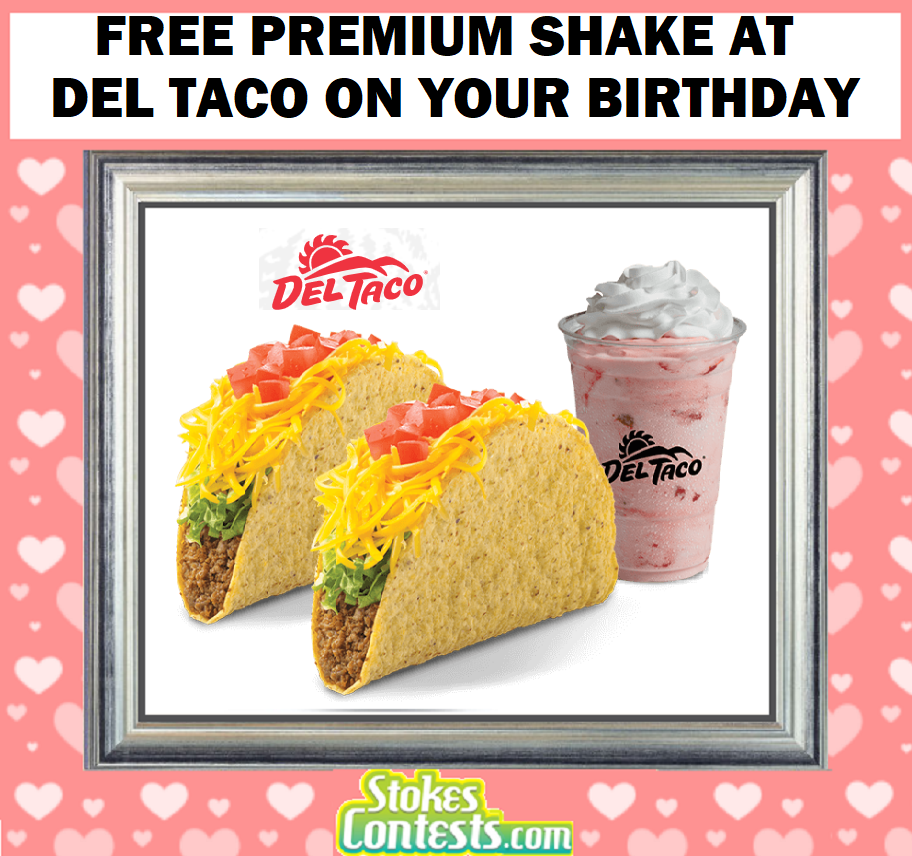 Image FREE Premium Shake at Del Taco On Your Birthday