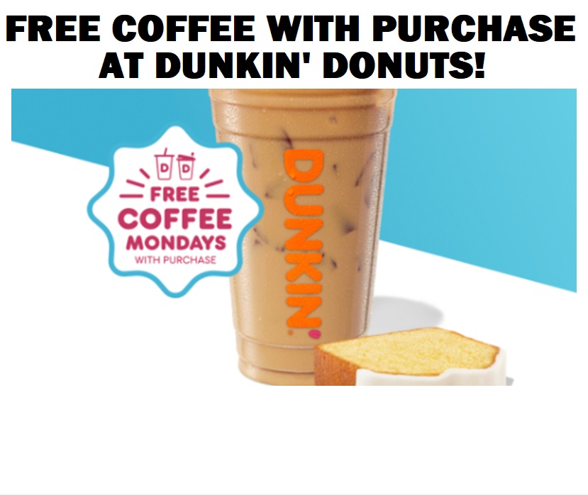 Image FREE Hot or Iced Coffee with Any Purchase at Dunkin’ Donuts EVERY Monday in June