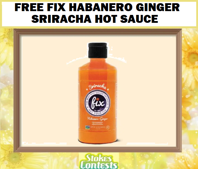 Image FREE Fix Habanero Ginger Sriracha Hot Sauce