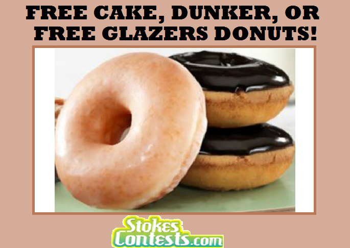 Image FREE Cake, Dunker or FREE Glazers Donuts! TODAY ONLY!