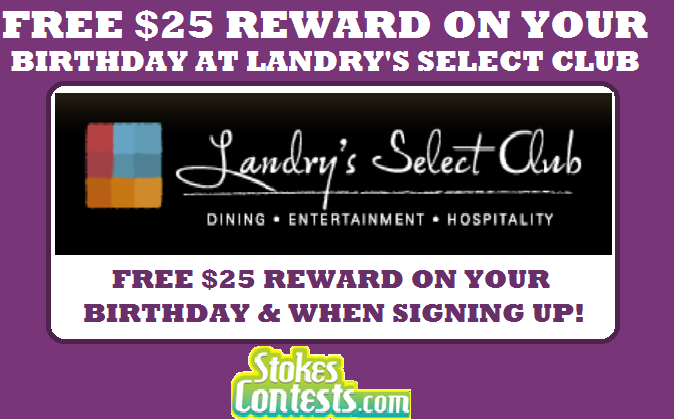 Image FREE $25 Reward on Your Birthday at Landry's Select Club