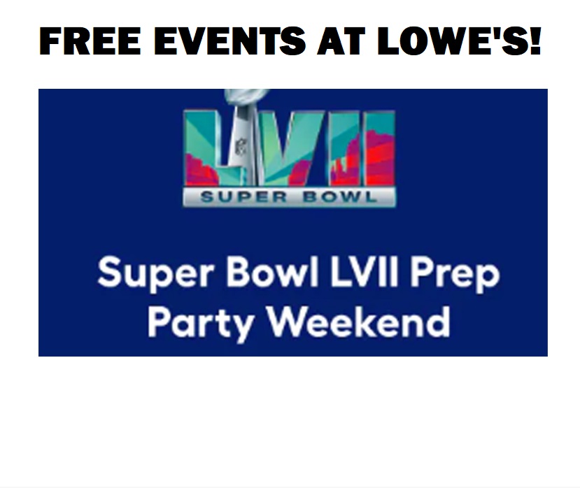 Image FREE Super Bowl LVII Prep Party Weekend Event at Lowe’s