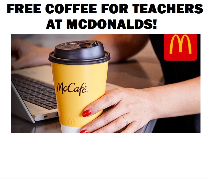 Image FREE Coffee For Teachers on TUESDAYS at McDonald's