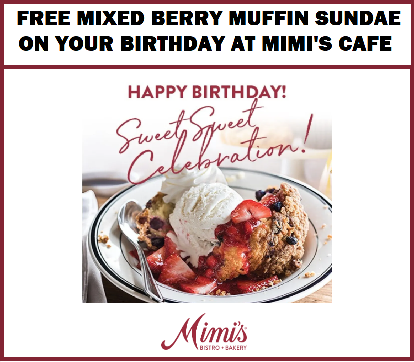 Image FREE Mixed Berry Muffin Sundae For Your Birthday at Mimi’s Cafe