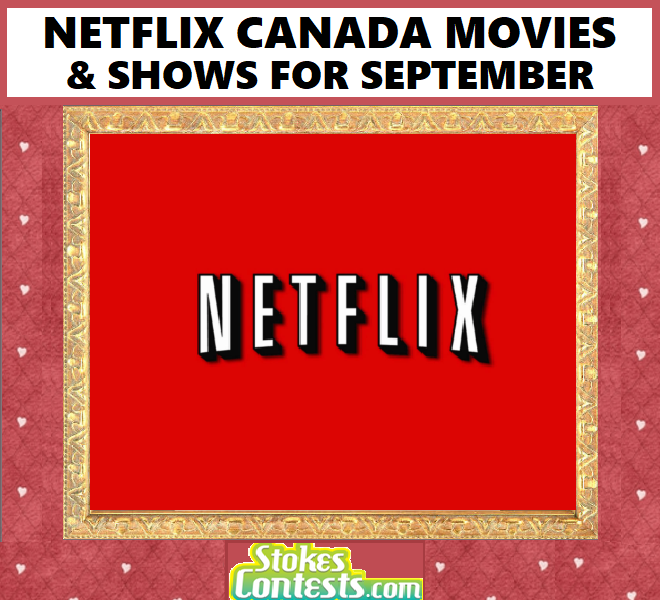 Image NETFLIX Canada Movies & Shows For September