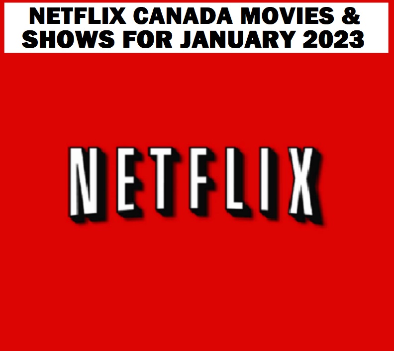 Freebie Canada Movies & Shows for JANUARY 2023*
