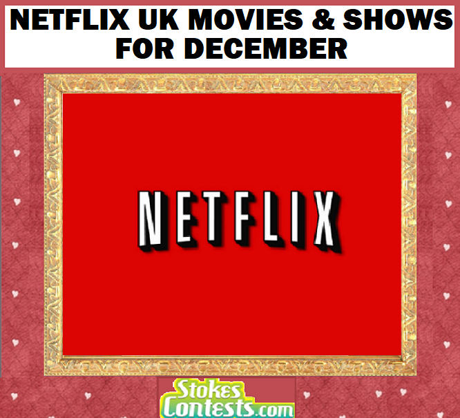 Image Netflix UK Movies & Shows for DECEMBER!!