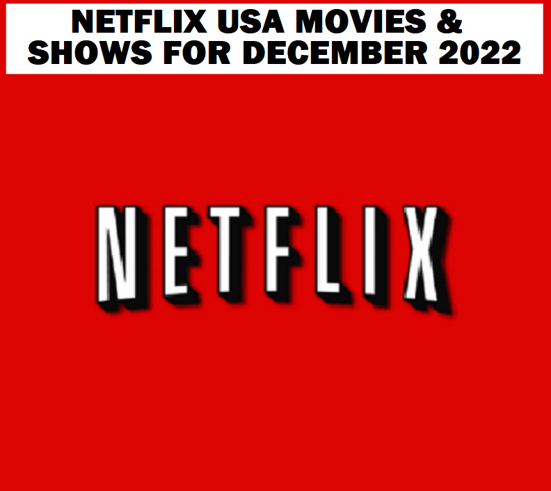 Image Netflix USA Movies & Shows for DECEMBER 2022