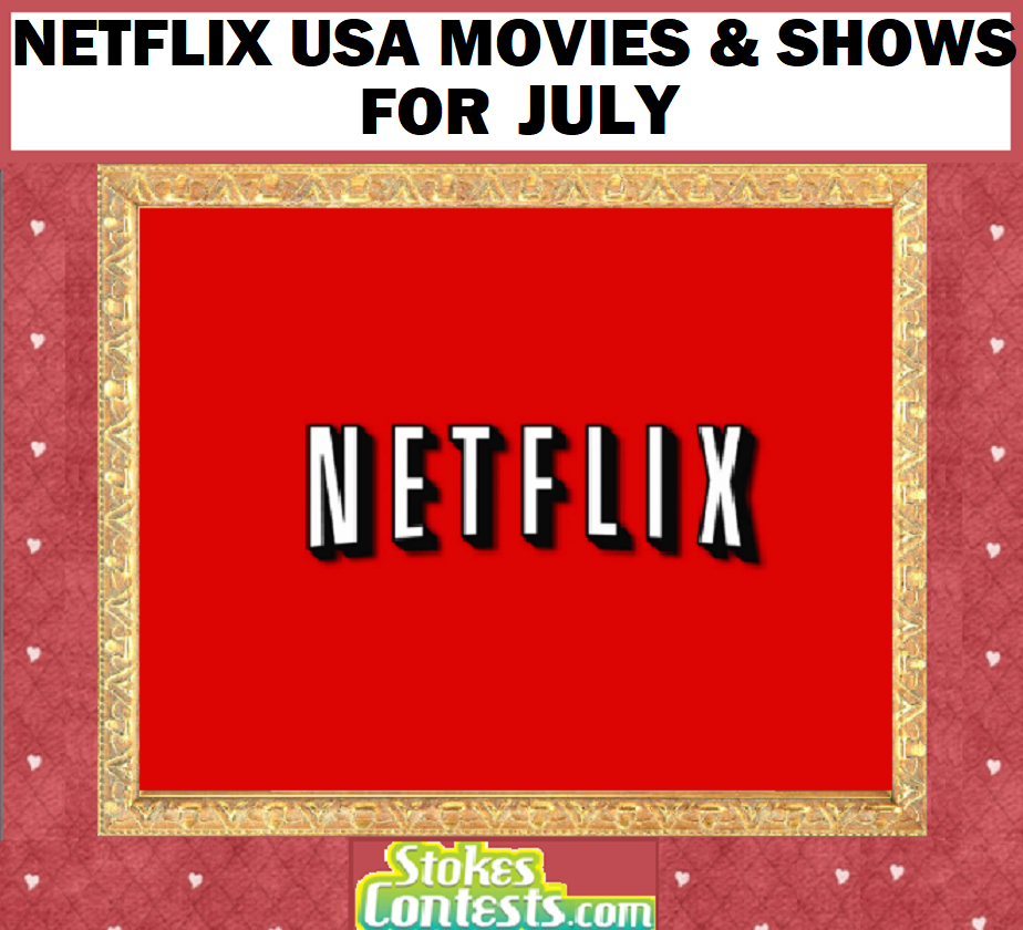 Image Netflix USA Movies & Shows for JULY