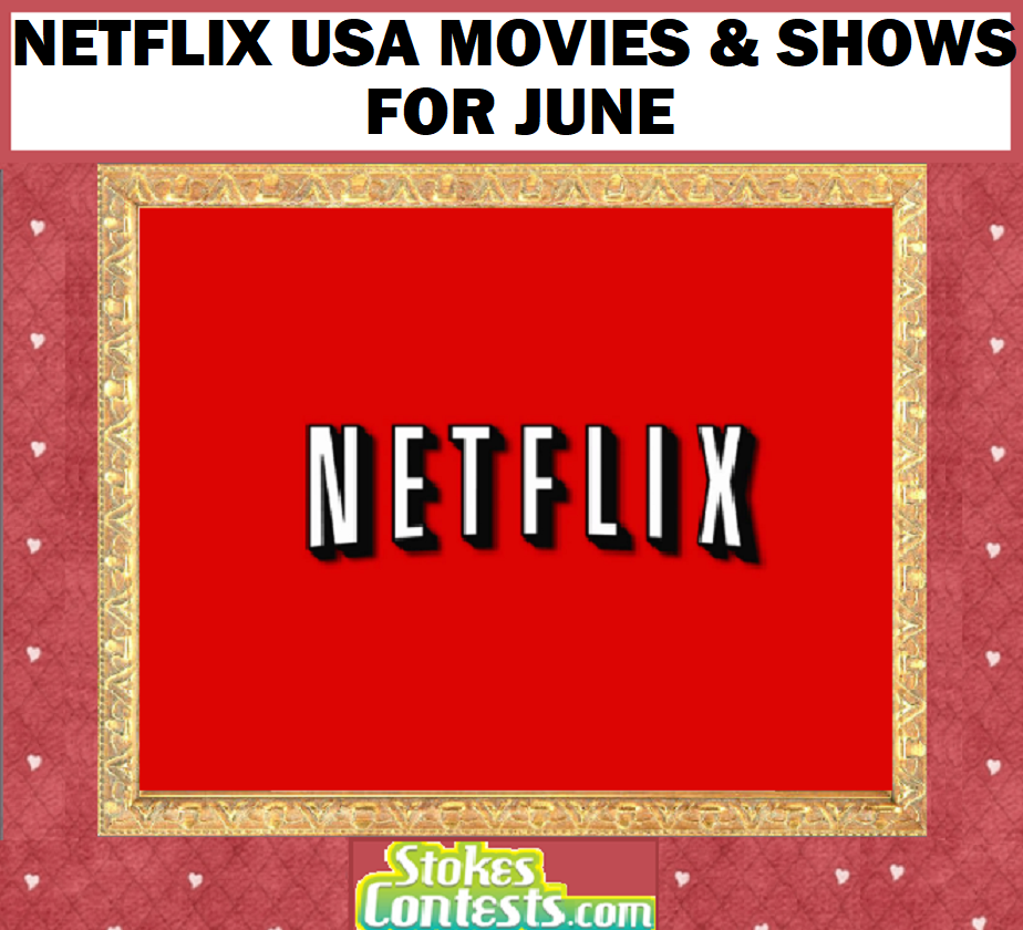 Image Netflix USA Movies & Shows for JUNE!