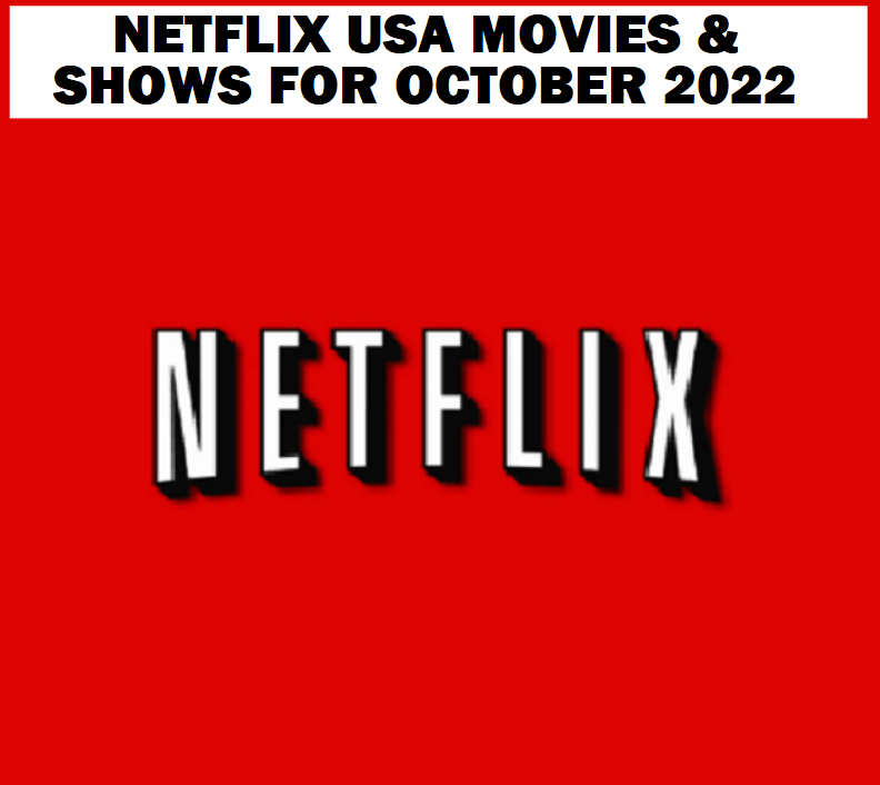 Image Netflix USA Movies & Shows for OCTOBER 2022