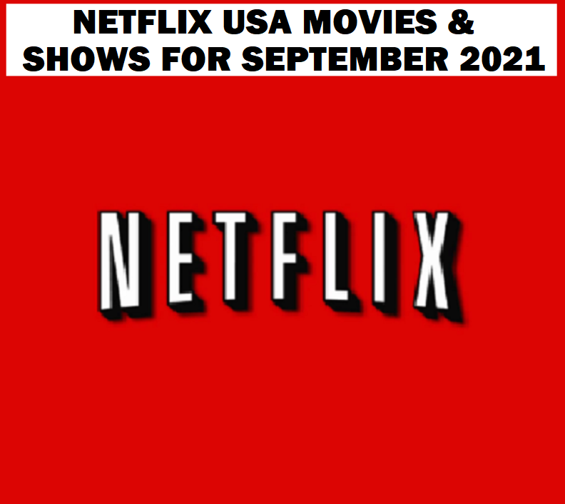 best netflix movies september 2021
