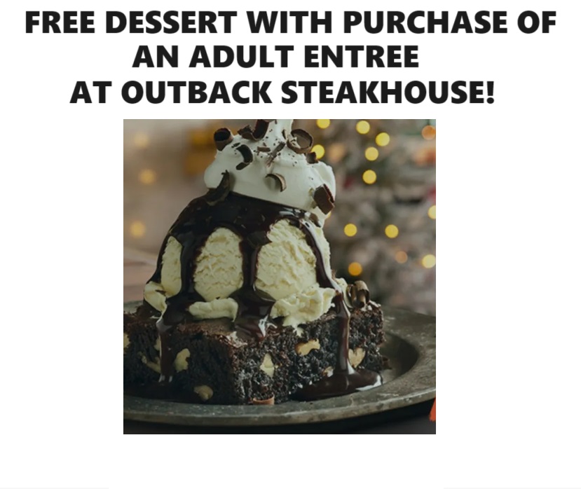 Image FREE Dessert with Purchase of Adult Entrée at Outback Steakhouse!