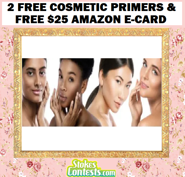 Image 2 FREE Cosmetic Primers & FREE $25 Amazon E-Card