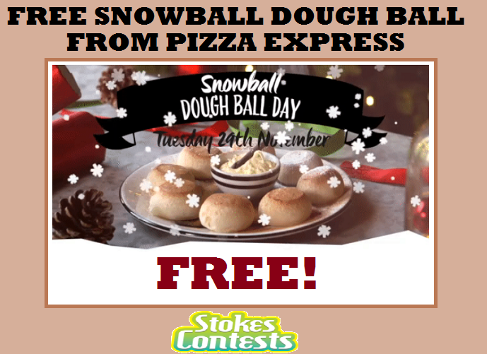 Image FREE Pizza Express Snowball Dough Ball on November 29 ONLY!