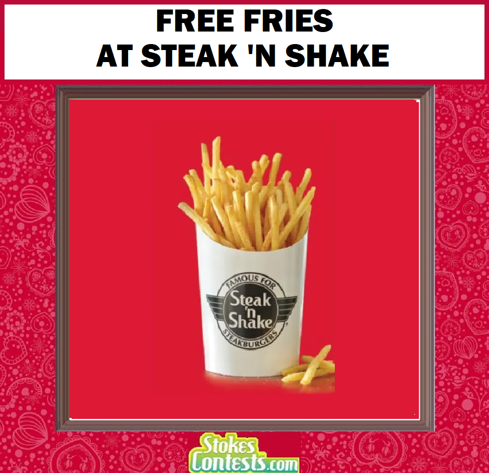 Image FREE Fries at Steak ‘n Shake!