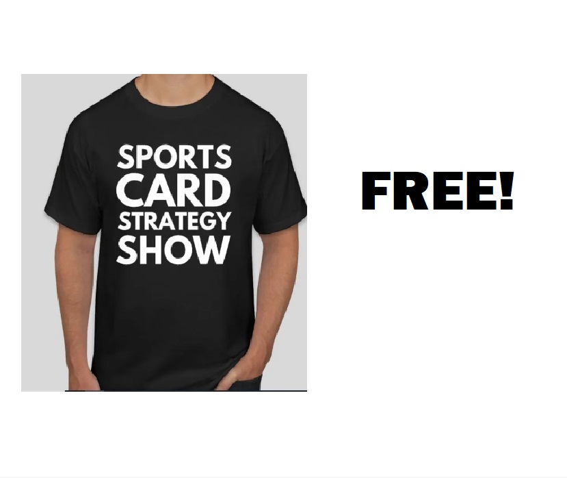 Image FREE Sports Card Strategy Show T-Shirt