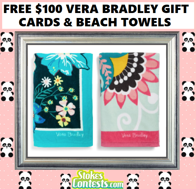 Image FREE $100 Vera Bradley Gift Cards & Beach Towels