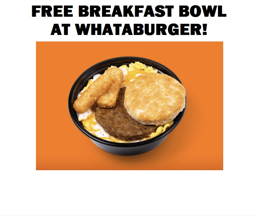 Image FREE Breakfast Bowl at Whataburger