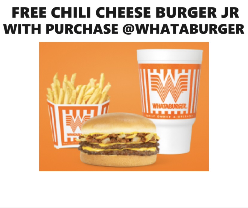 Image FREE Chili Cheese Burger Jr with Purchase at Whataburger