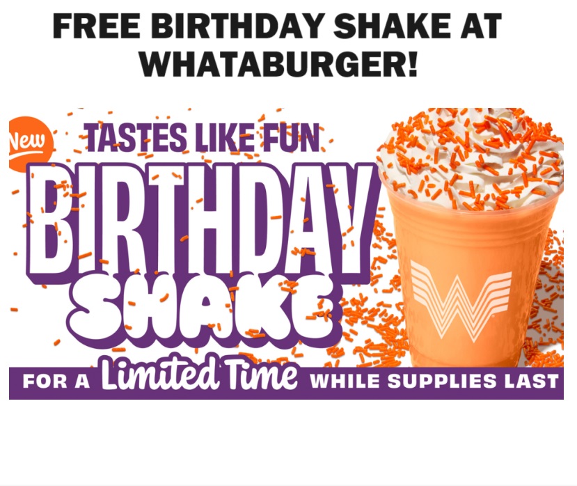 Image FREE Birthday Shake at Whataburger! TOMORROW!