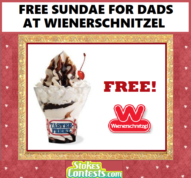 Image FREE Sundae for Dads at Wienerschnitzel TODAY!