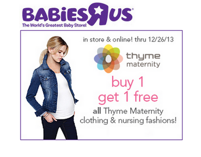 Image Toys R Us : Buy 1 Get 1 Free All Thyme Maternity Clothing & Nursing Fashions