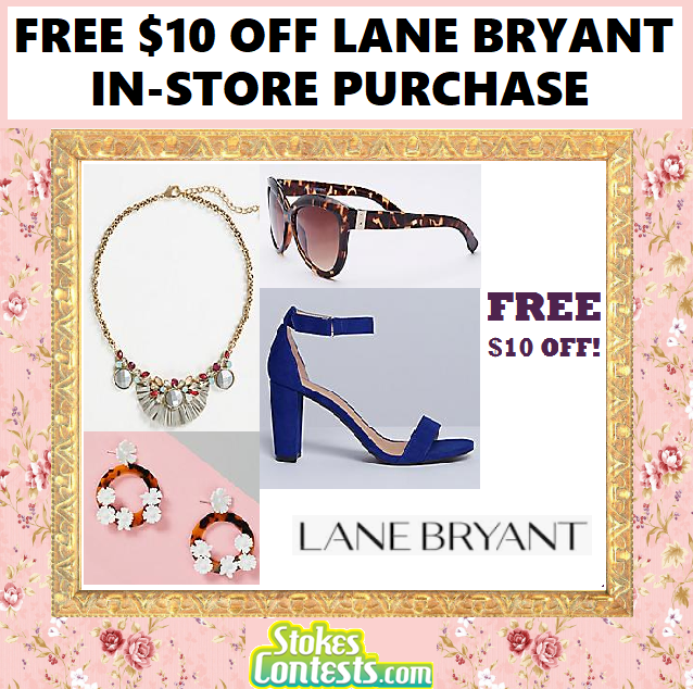 Image FREE $10 Off Lane Bryant In-Store Purchase!