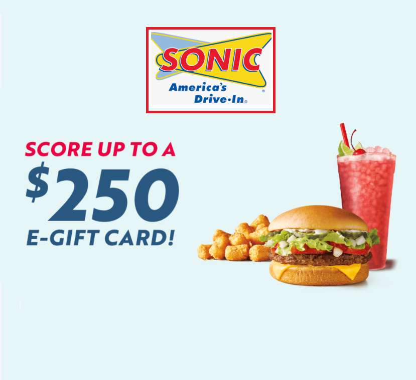Image FREE $25-$250 Sonic Gift Cards